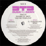 Load image into Gallery viewer, DJ Fracus Featuring Lisa Abbott : Give Me Your Love (12")