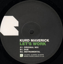 Load image into Gallery viewer, Kurd Maverick : Let's Work (12")