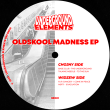 Load image into Gallery viewer, Base Club / Talking Needle / R.I.P. Danger / Nefti - Oldskool Madness EP - Underground Elements Records – UE001 - 12&quot; Vinyl Import