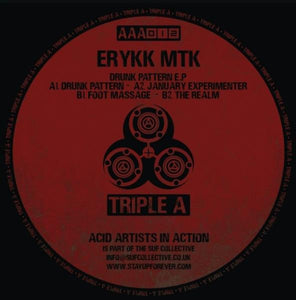 Erykk Mtk - Triple A - Drunk Pattern E.P. [vinyl only] - AAA012 - 12" Vinyl - Acid Techno