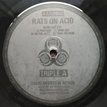 Load image into Gallery viewer, Rats On Acid - Burn Out E.P. [vinyl only] - Triple A - AAA017 - 12&quot; Vinyl - Acid Techno