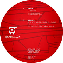 Load image into Gallery viewer, Radicall - Build Me Up [incl. bungle remix] - ABS12010 - Absys Records -12&quot;  Vinyl