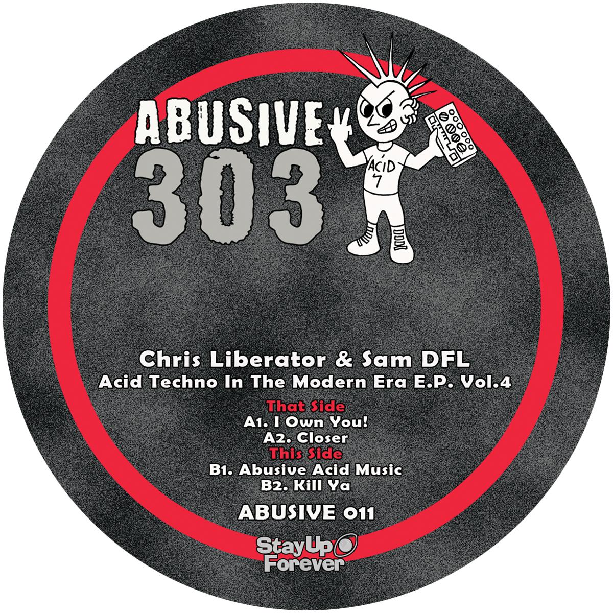 Abusive Records - Acid Techno In The Modern Era Vol. 4 - Chris Liberator & Sam DFL  - 12" Vinyl -  ABUSIVE011