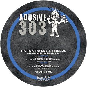 Abusive Records - Tik Tok Taylor - Anarchist Insider EP  - 12" Vinyl -  ABUSIVE012 - acid techno