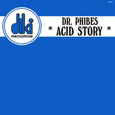DR PHIBES-  Acid Story - Diki - Belgium Import - 12