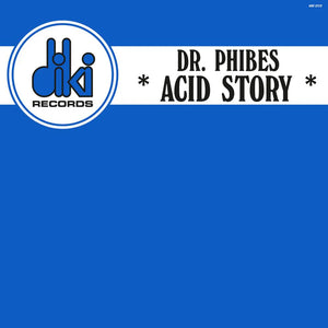 DR PHIBES-  Acid Story - Diki - Belgium Import - 12" CLEAR VINYL - DIKI2117 - Trance