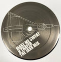 Basement Jaxx – Make Me Sweat (N Thayer The Jaxx Mix) - Breaks - 1 Sided vinyl - AIRPORT SERIES2007 Original Press - Airways004