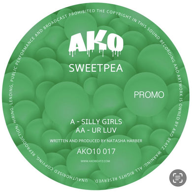 Sweetpea - Silly Girls/UR Luv- AKO Beatz / Ako 10 - AKO10 017 -  10