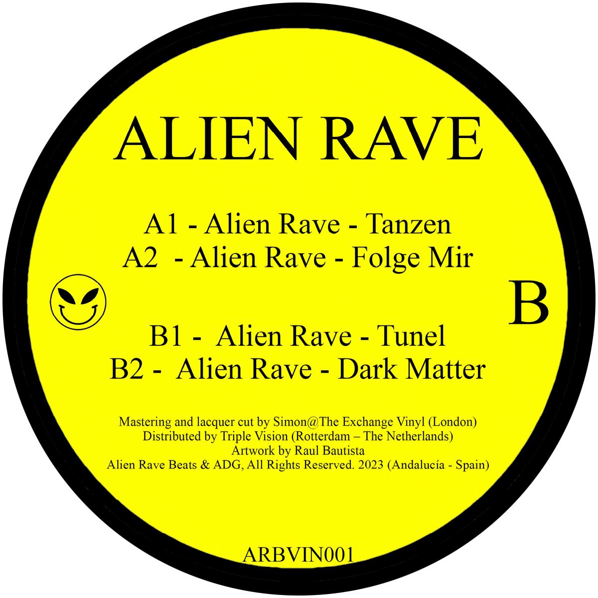 Alien Rave - Alien Rave Beats - Alien Rave - ARBVIN001 - 12