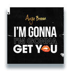 Angie Brown - I'm Gonna Get You - ARMA497V