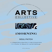 Load image into Gallery viewer, 1Morning - Soul Patch [stickered sleeve] - ARTS - ARTSCOLLECTIVE049 - 12&quot; Vinyl - Techno - Italian Import