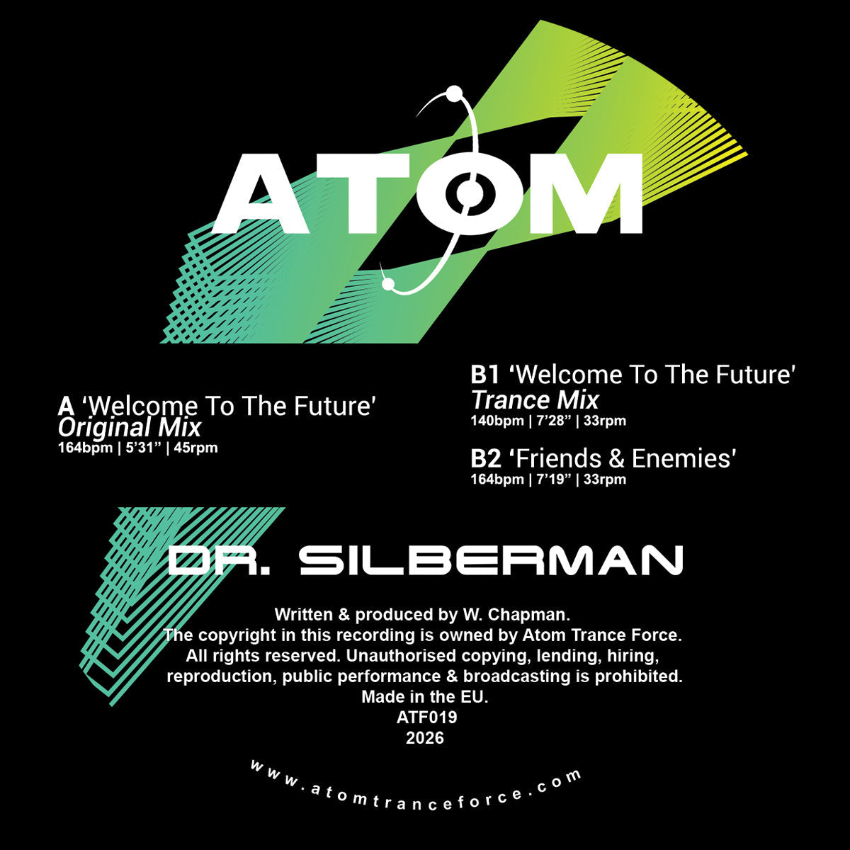 Dr. Silberman - Welcome To The Future [label sleeve] - Atom Trance Force - ATF019 - 12" Vinyl - Techno / Trance