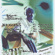 DIGITAL DOWNLOAD ONLY DJ X-cess - Hold On People EP  - Burning Bush Communications - BBC022D  4X TRACKS MP3 + WAV