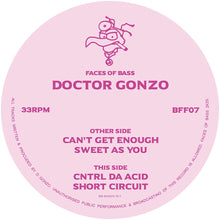 Load image into Gallery viewer, Doctor Gonzo - Faces Of Bass 07 - Faces Of Bass - BFF07 - Hardcore - Dutch Import