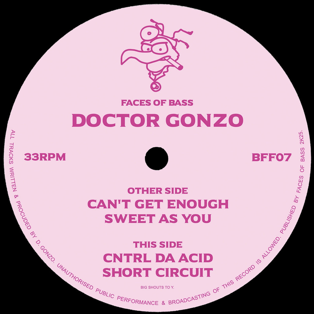 Doctor Gonzo - Faces Of Bass 07 - Faces Of Bass - BFF07 - Hardcore - Dutch Import