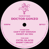 Doctor Gonzo - Faces Of Bass 07 - Faces Of Bass - BFF07 - Hardcore - Dutch Import