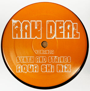 Yomanda – Synth And Strings (Aqua Ski Mix) - Raw Deal Recs – Raw Deal 002 -  12" Vinyl - Breakbeat