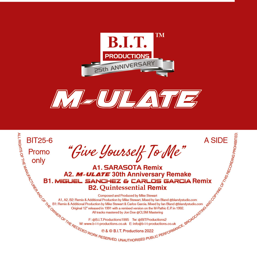 M-ULATE “Give Yourself To Me”   - 30th Anniversary Mixes - B.I.T Productions - 12