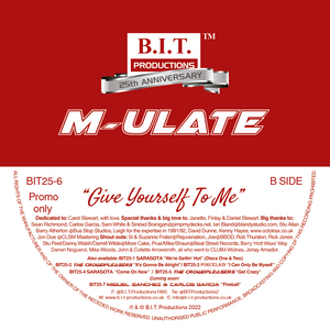 M-ULATE “Give Yourself To Me”   - 30th Anniversary Mixes - B.I.T Productions - 12" RED vinyl -  BIT25-6