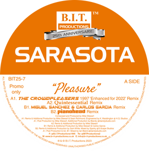 SARASOTA - "Pleasure"   25th Anniversary INC. Pianohead mix - B.I.T Productions - 12" vinyl - BIT25-7