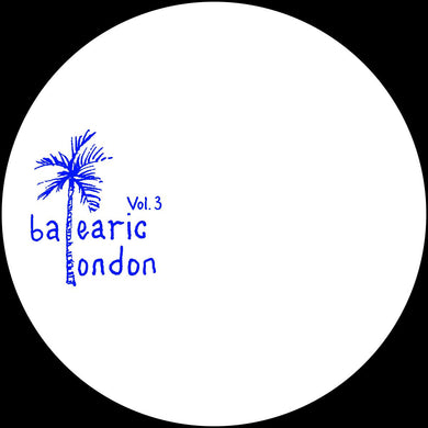 Balearic London - Balearic London Vol. 3 [hand-stamped] - Balearic London - BLDN003 - 12