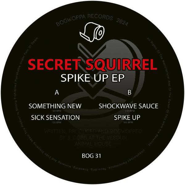 Secret Squirrel - Spike Up EP - BOG31_ back