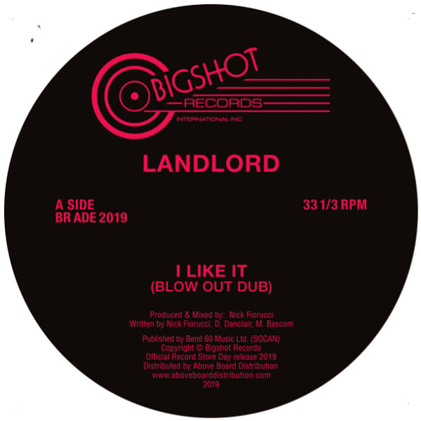 Landlord - I Like It (Blow Out Dub)   I Like It (The Maghreban Revenge Mix) -  Big Shot Records - BRADE2019 - 12" Black Vinyl