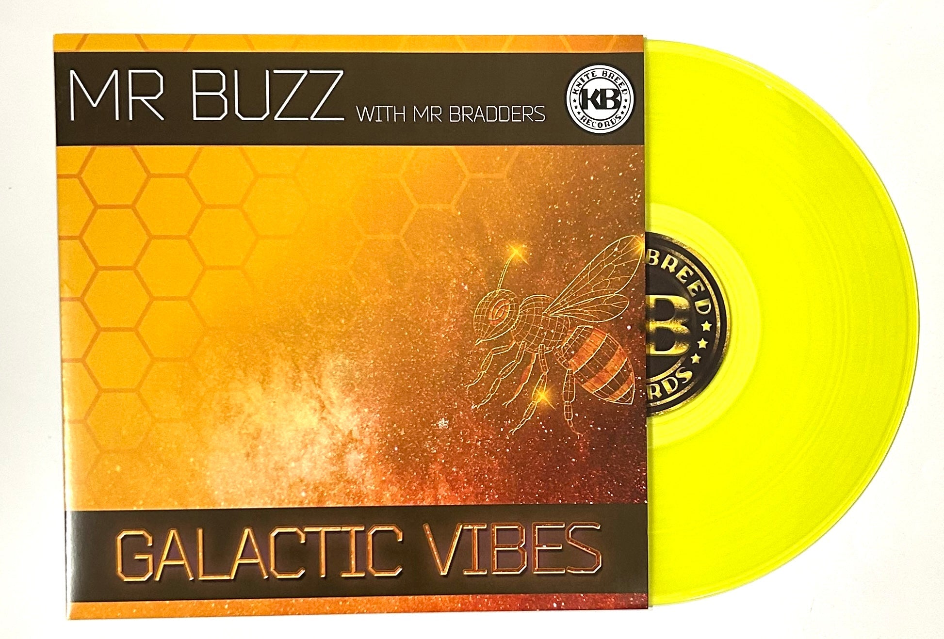 Mr Buzz With Mr Bradders - The Galactic Vibes EP - Knitebreed Records - BREED46 - Old Skool - 12" Yellow Vinyl Version