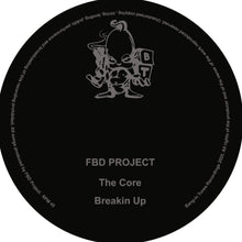 Load image into Gallery viewer, FBD Project - The Core / Breakin-Up - Bang-In Tunes - BTRP007 - 12&quot; Black Vinyl