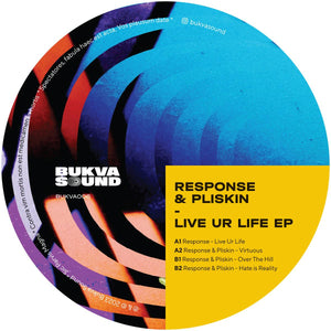 Response & Pliskin - Bukva - Live Ur Life - BUKVA006 - 12" Vinyl - Jungle / Drum n Bass - Swedish Import