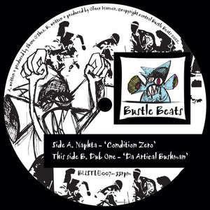 Naphta & Dub One - Condition Zero / Da Artical Bushman  - Bustle Beats - BUSTLE007  - 10" Vinyl