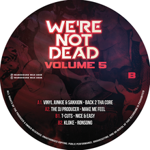 Load image into Gallery viewer, Vinyl Junkie, Billy Bunter, Tim Reaper and Others - We're Not Dead Volume 5 - Warehouse Wax Records - WAX020 - Old Skool - 3x12" Black Vinyl