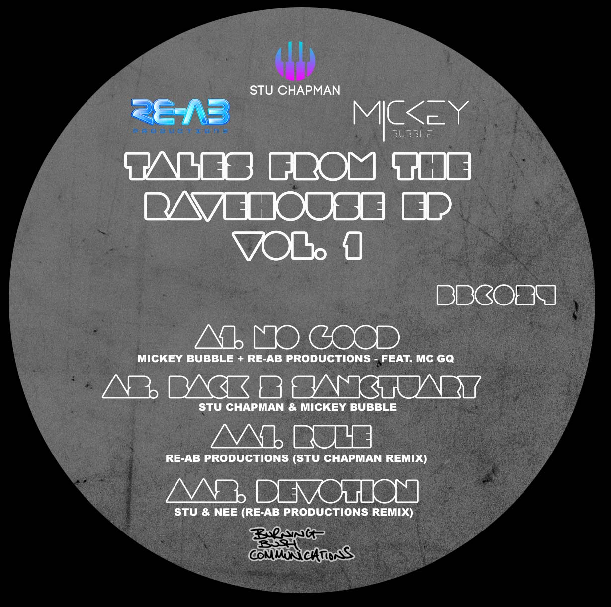 STU CHAPMAN / MICKEY BUBBLE/ RE-AB PRODUCTIONS - TALES FROM THE RAVE HOUSE EP - BURNING BUSH - BBC024 - Blue marbled (and black) 12" vinyl + digi