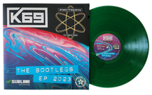 Load image into Gallery viewer, K69 &amp; Dream Frequency - Sublime Bootlegs 2023 - Sublime Recordings - 12&quot; heavyweight green vinyl  vinyl - SB007