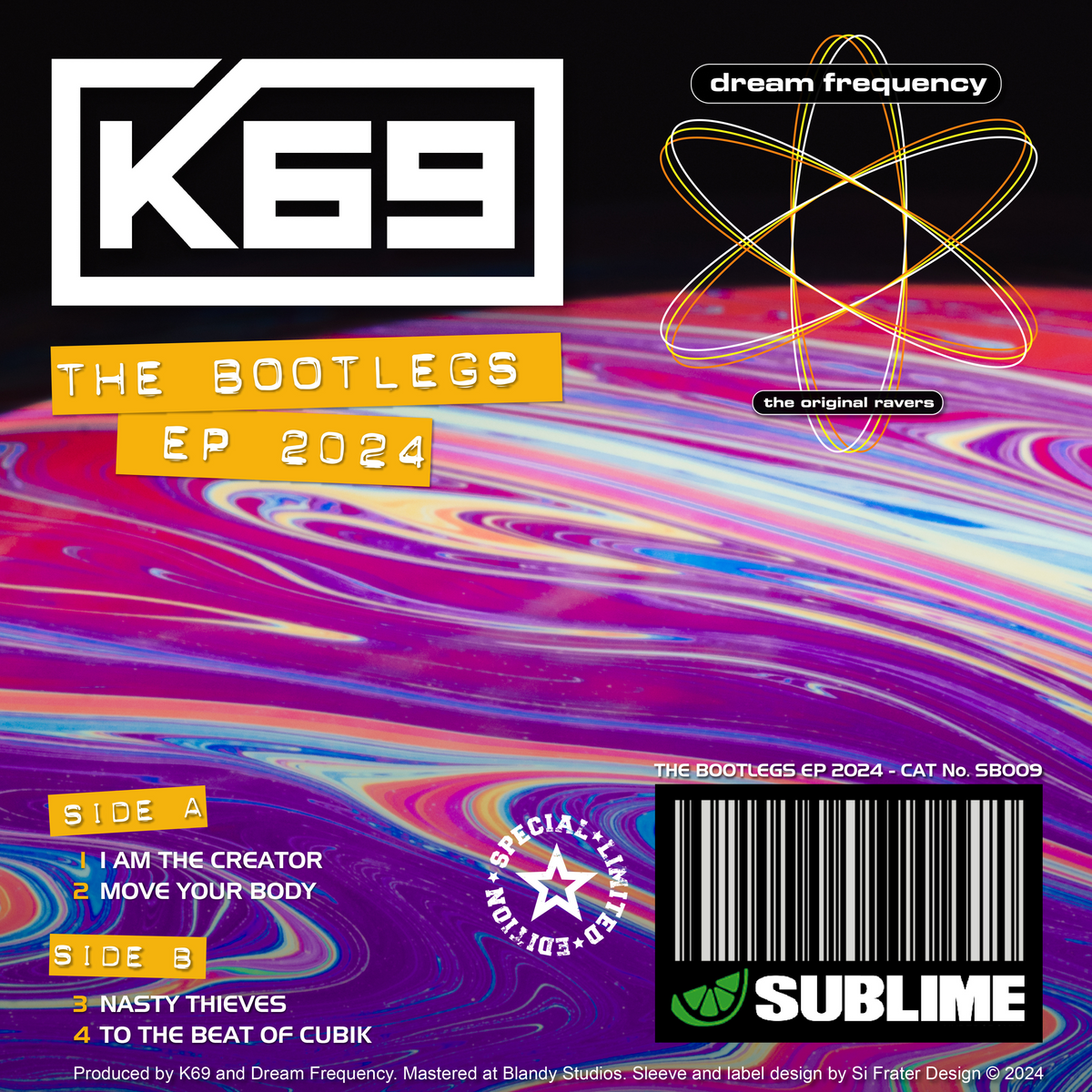 K69 & Dream Frequency - Sublime Bootlegs 2024 - Sublime Recordings - 1 ...