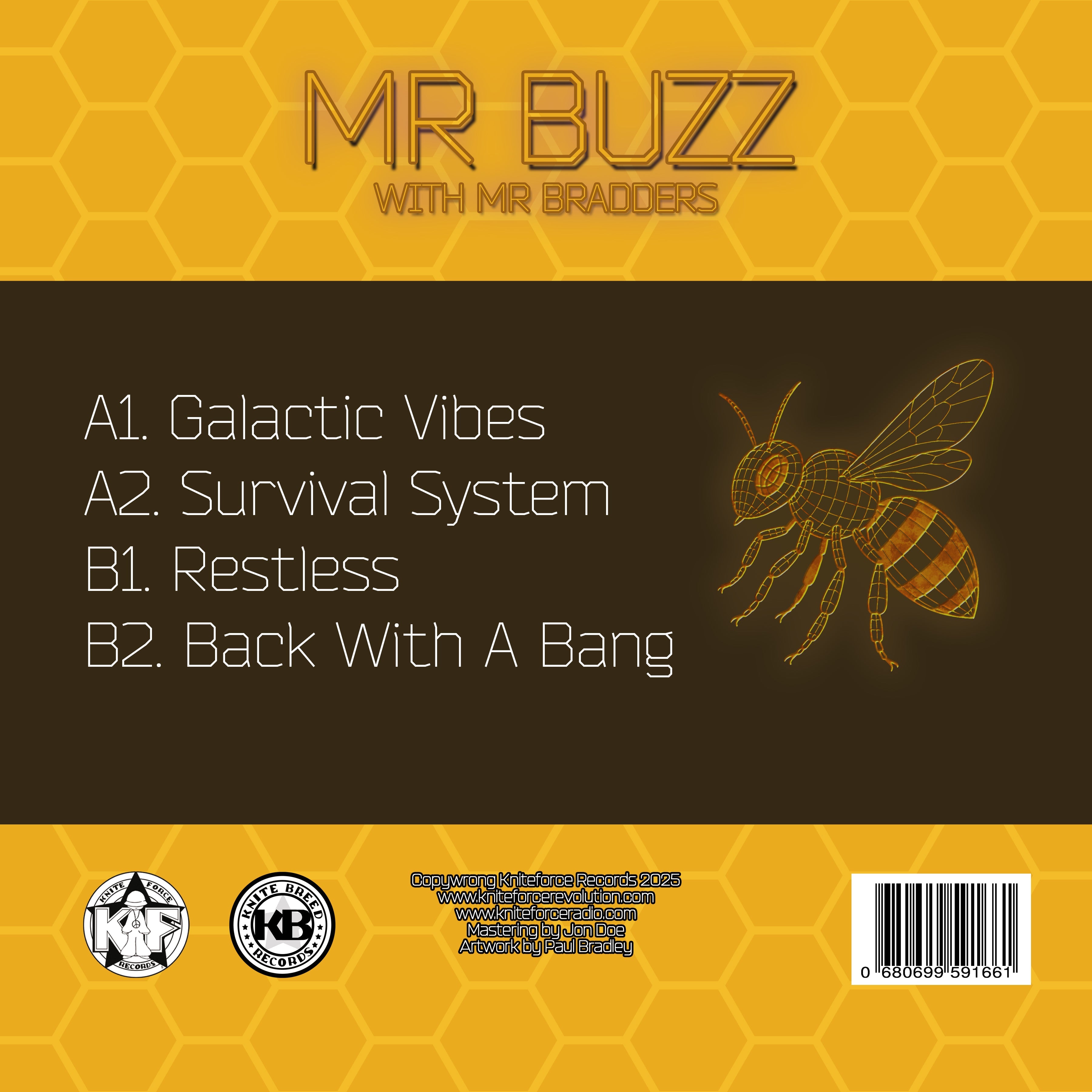 Mr Buzz With Mr Bradders - The Galactic Vibes EP - Knitebreed Records - BREED46 - Old Skool - 12" Yellow Vinyl Version