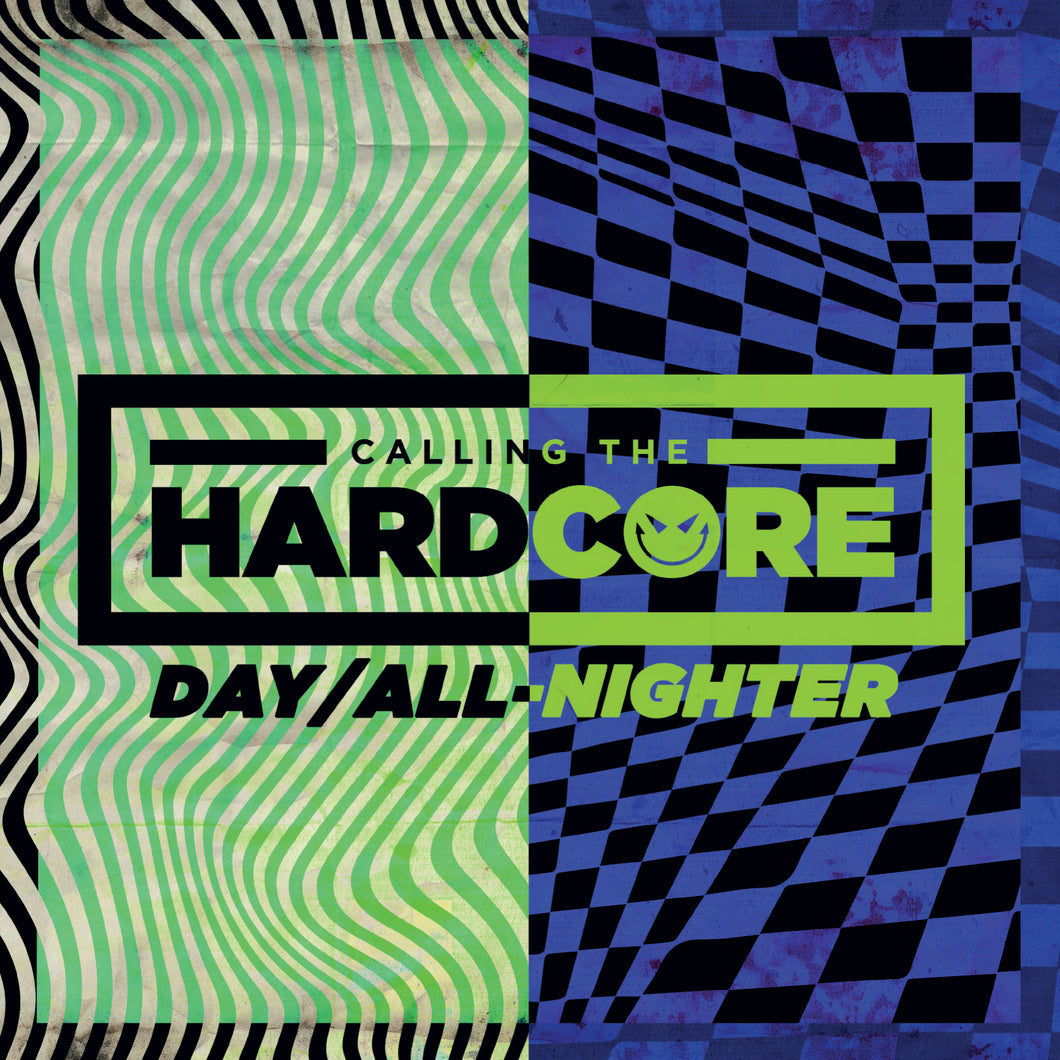 Calling The Hardcore - Day/All-Nighter - Z-Neo - Tim Reaper - Luna-C  -  CTHDAN1 - 2 x 12
