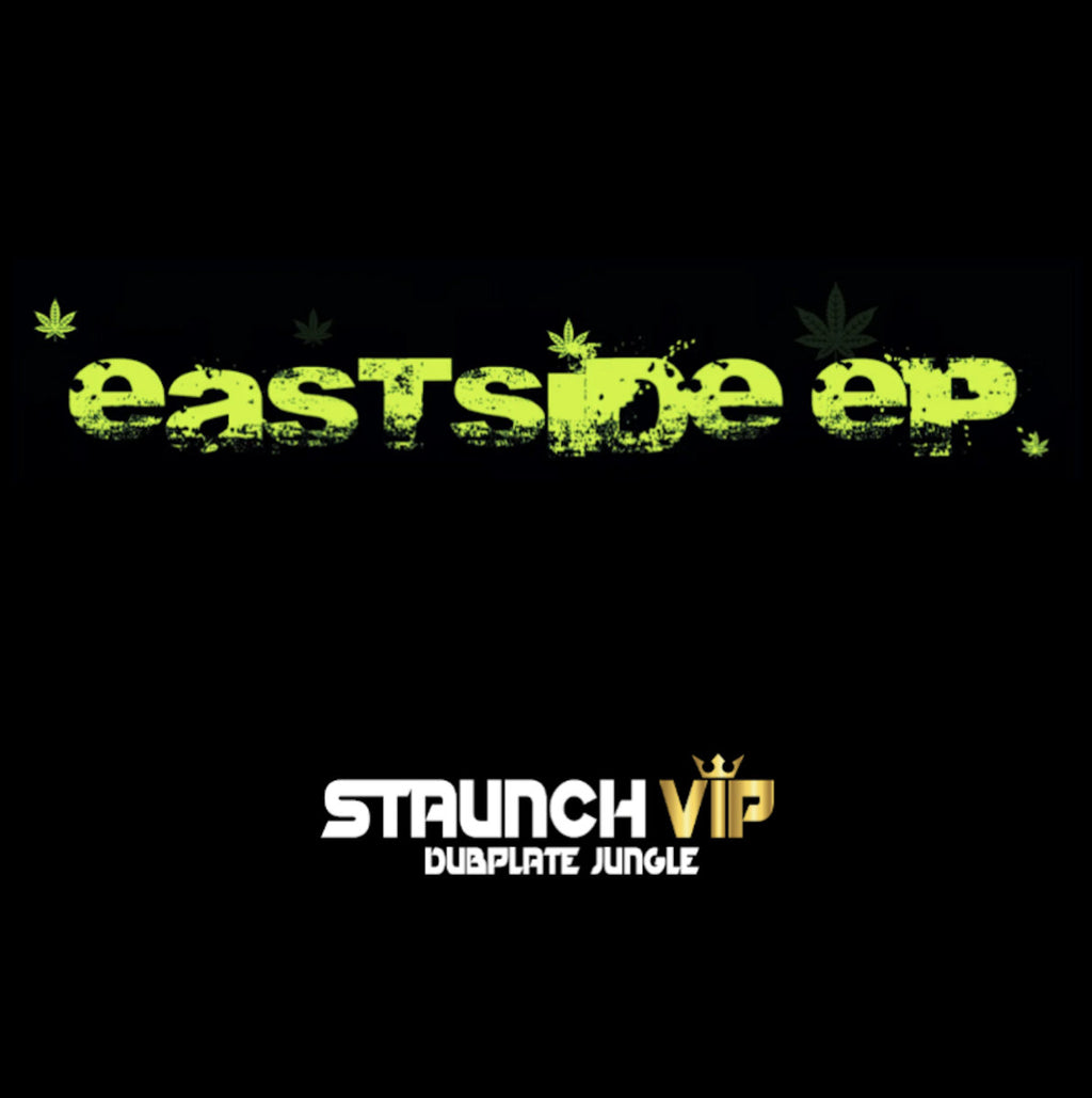 Staunch VIP - Eastside EP - CAPR008