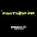 Staunch VIP - Eastside EP - CAPR008