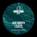 Cantina Cuts 13 - Jack Smooth - We Are One / Groove Tek - 12" vinyl - Cantina 013
