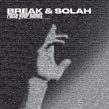 Load image into Gallery viewer, Break &amp; SOLAH - Raise Your Hands / Short Stuff [printed sleeve / transparent coloured vinyl] - Critical Music - CRIT259 - 10&quot; Vinyl