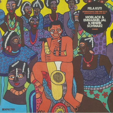 Fela Kuti, MoBlack, Emmanuel Jal, Henrik Schwarz - International Thief Thief (I.T.T.) (Armonica & MoBlack Mix) / Chagu - Defected - DFTD621 - 12