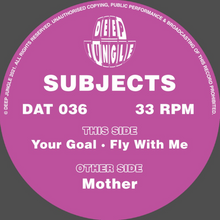 Load image into Gallery viewer, Deep Jungle - Subjects - Mother / Your Goal / Fly With Me - DAT036SE - 12&quot; Pink Vinyl