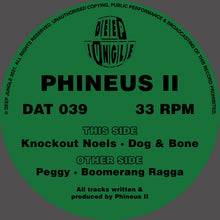 Load image into Gallery viewer, Deep Jungle -  Phineus II - Peggy / Boomerang Ragga / Knockout Noels / Dog &amp; Bone -  DAT039SE - 12&quot; Black and Green Vinyl