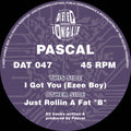 Deep Jungle - Pascal - Just Rollin A Fat “B”/Got You (Ezee Boy) EP  - DAT047- 12" Vinyl