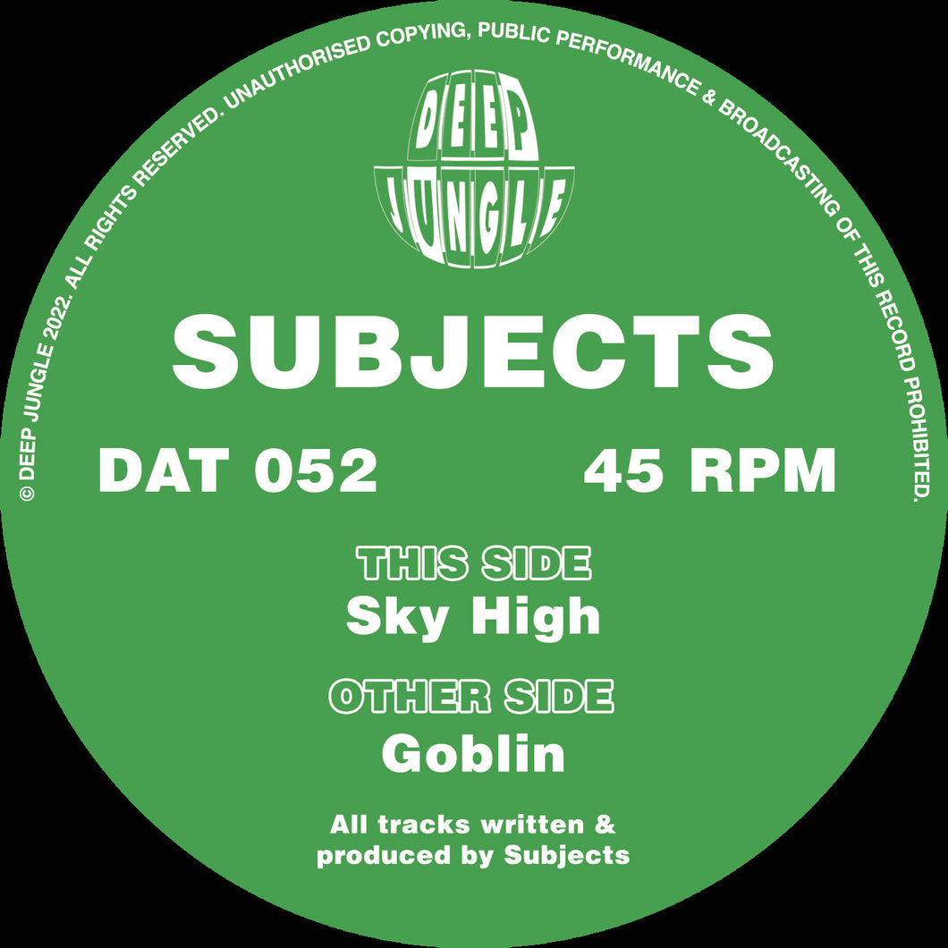 Deep Jungle -  Subjects Album Title: Goblin/Sky High EP  - DAT052 - 12