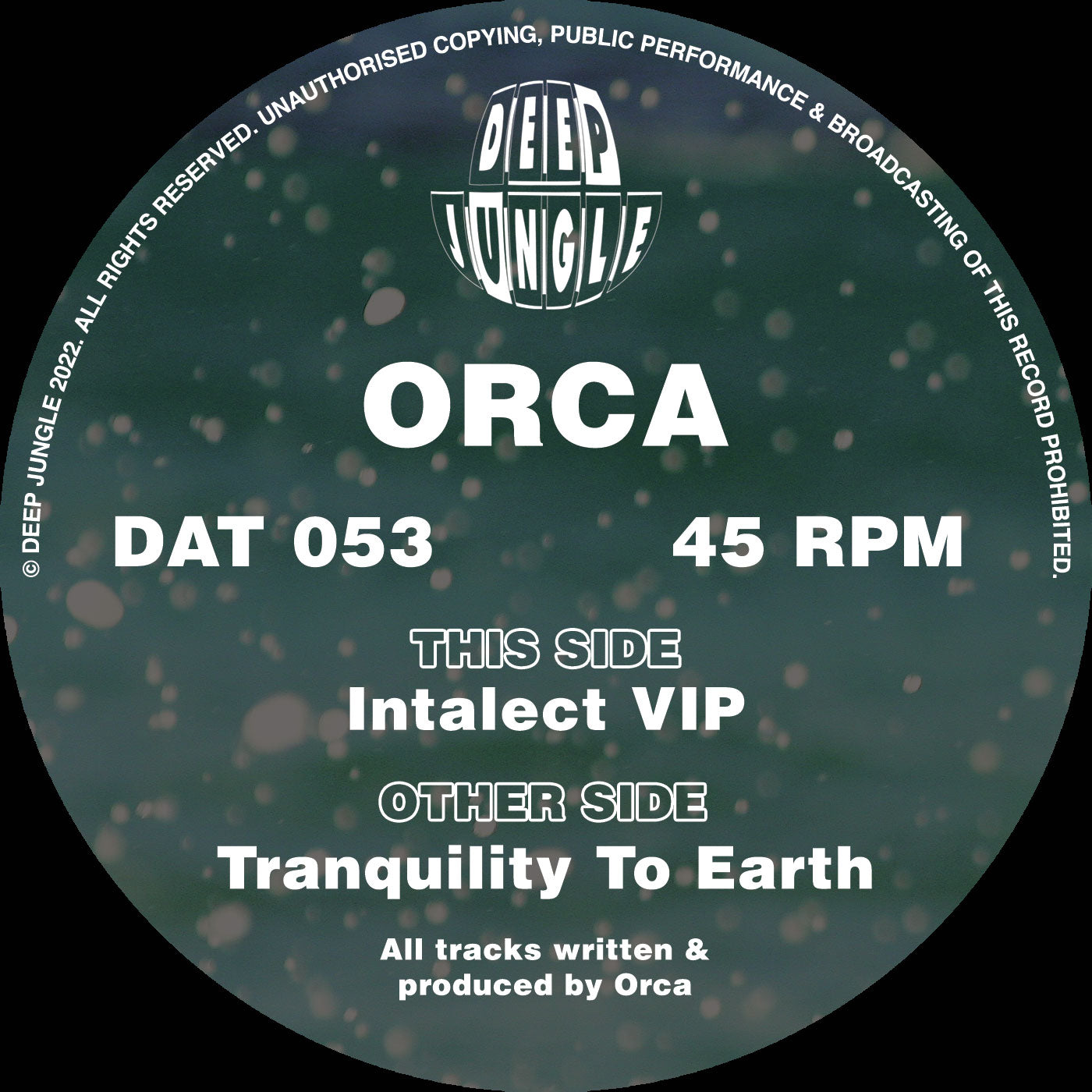 Deep Jungle - Orca Album - Tranquility To Earth/Intalect VIP EP - DAT053 -  12