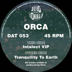 Deep Jungle -  Orca - Tranquility To Earth/Intalect VIP EP  - DAT053 - 12" Vinyl