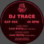 DJ Trace - Lost Entity EP - DAT055