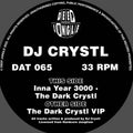 DJ Crystl - Deep Jungle Records - Inna Year 3000 / The Dark Crystl EP - DAT065 - 12" Vinyl